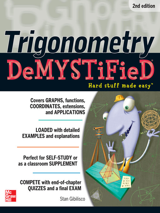 Title details for Trigonometry Demystified by Stan Gibilisco - Available